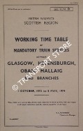 Working Time Table of Mandatory Train Services - Section D - Glasgow, Helensburgh, Oban, Mallaig and branches, 1 October 1973 to 5 May 1974 by British Railways Scottish Region